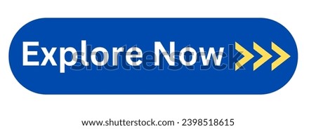 explore now button useful for online websites Royalty-Free Stock Photo #2398518615