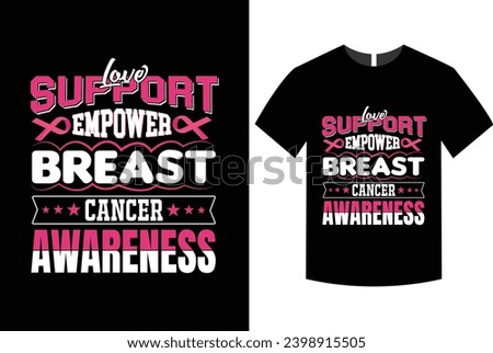 Breast cancer awareness month t-shirt design, quotes, october Pink Cancer t-shirt, typography tshirt vector graphic, background, mug, sticker, fully editable and printable vector template.