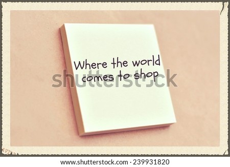 Text where to world comes to shop on the short note texture background