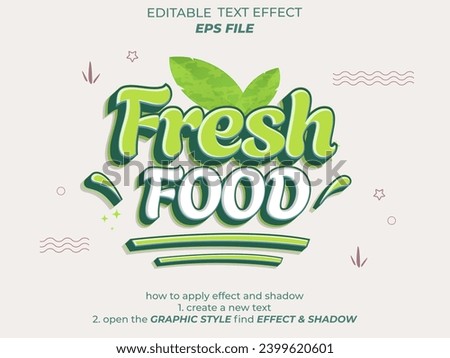 fresh food text effect, font editable, typography, 3d text for food industry. vector template Royalty-Free Stock Photo #2399620601