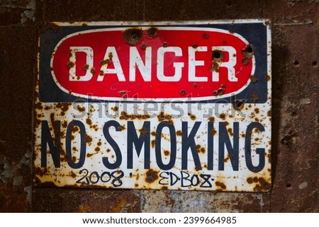 Rusty Danger No Smoking Sign in Abandoned Illinois Plant