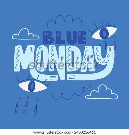Blue Monday background. Blue Monday concept. vector illustration. third Monday of the month. most depressing day of the year. January 15th. Royalty-Free Stock Photo #2400216461