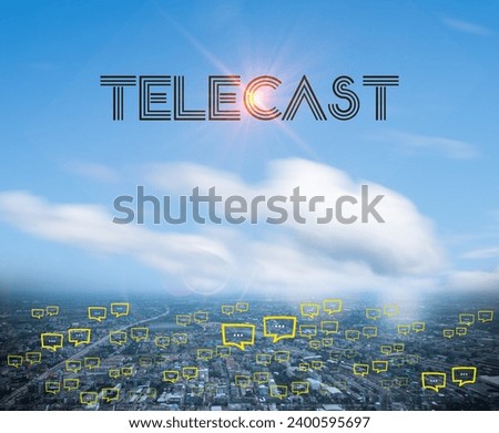 Telecast, Connection and cloud online technology webcast concept, business concept, Text in cloud massage notifications  Royalty-Free Stock Photo #2400595697