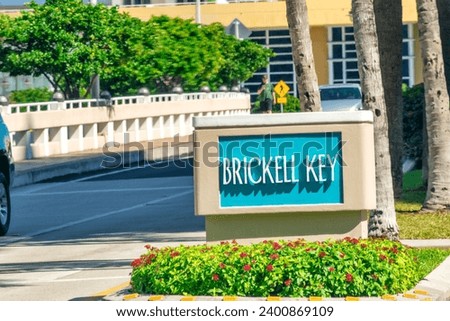 Brickell Key Entrance sign, Miami.