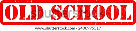 Red Old New School Skool Rubber Stamp Grunge Texture Label Badge Sticker Vector EPS PNG Transparent No Background Clip Art Vector EPS PNG 