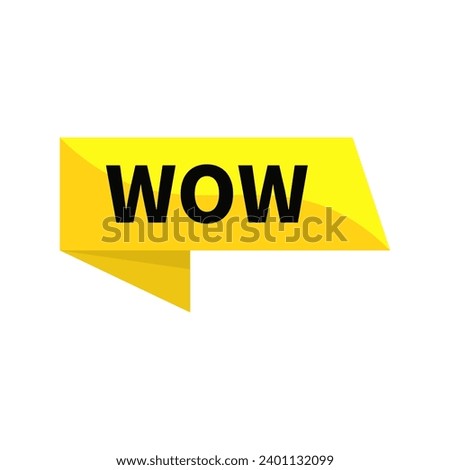 Wow In Yellow Rectangle Ribbon Shape For Promotion Announcement Amazing Inspiring Information
 Royalty-Free Stock Photo #2401132099
