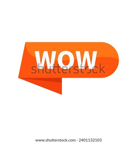 Wow In Orange Rounded Rectangle Ribbon Shape For Promotion Announcement Amazing Inspiring Information
 Royalty-Free Stock Photo #2401132103