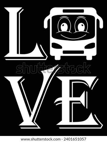 Bus love - EPS file for cutting machine. You can edit and print this vector art with EPS editor.