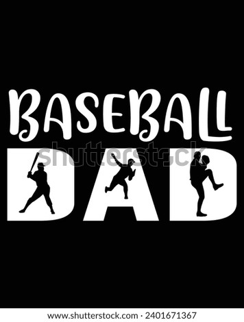 Baseball dad - EPS file for cutting machine. You can edit and print this vector art with EPS editor.