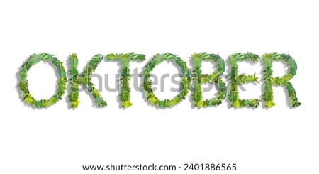 OKTOBER, month, word or text made from various kinds of leaves isolated on transparent background, PNG, suitable for template design	
