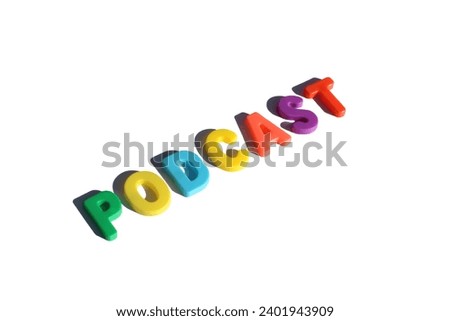 The word "podcast" is written in bright multi-colored letters on a white background.