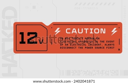 Cyberpunk style decal. Vector car service sticker in futuristic style. Inscription Caution 12v Royalty-Free Stock Photo #2402041871