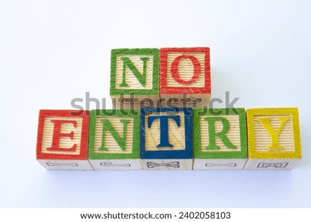 The term no entry visually displayed on a clear background with copy space