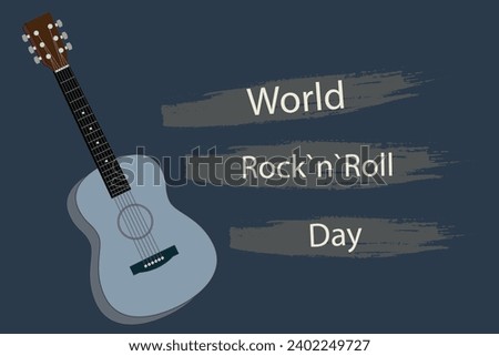 World Rock`n`Roll day. Guitar's Head with Greeting for World Rock 'N' Roll Day