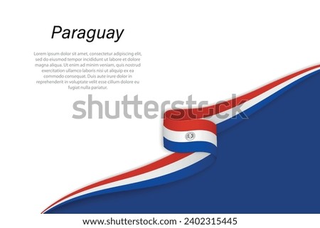 Wave flag of Paraguay with copyspace background. Banner or ribbon vector template Royalty-Free Stock Photo #2402315445