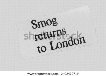 Smog returns to London - news story from 1975 UK newspaper headline article title pencil sketch Royalty-Free Stock Photo #2402492719