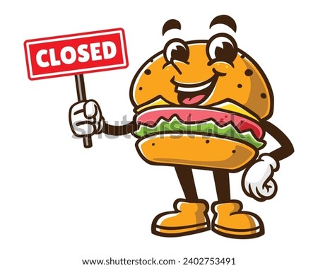 Burger with closed sign board cartoon mascot illustration character vector clip art
