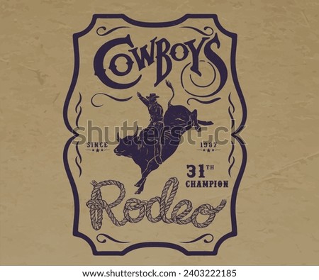 rodeo rider cowboy up vector art, western vintage cowboy artwork for t shirt, label, embroidery, vintage floral design, cowboy typography