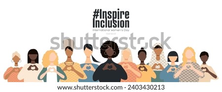 International Women's Day banner. #InspireInclusion Diverse women with heart-shaped hands stand together. Royalty-Free Stock Photo #2403430213