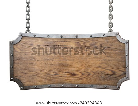 wood sign with metal frame isolated on white