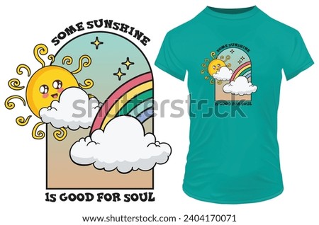 Sun peeking from clouds with a quote some sunshine is good for soul. Inspirational motivational quote. Vector illustration for tshirt, website, print, clip art, poster and print on demand merchandise.