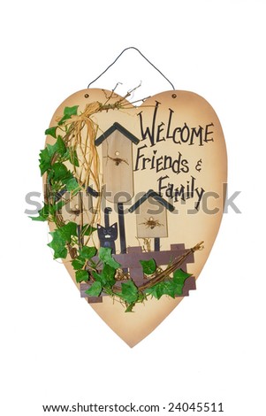 An isolated friend and family sign on white
