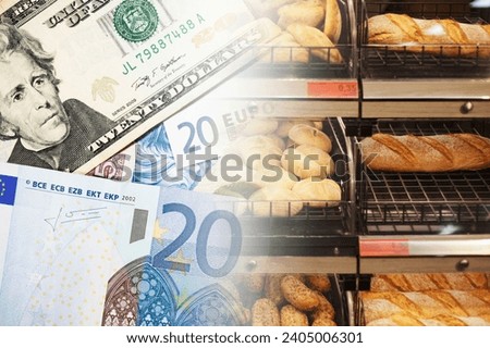 Food prices background. Rising cost of living. Bakery shop background. Shelves with fresh bread and rolls. Warm baguette price. Supermarket bakery. Euro and dollar bills. Shopping prices. Cash money.