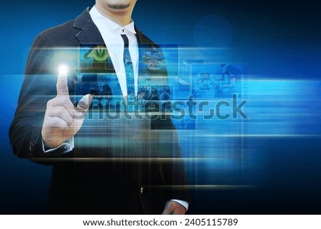 businessman contact Reaching images streaming in hands .Financial and technologies concepts