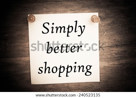 Simply better shopping text on note paper
