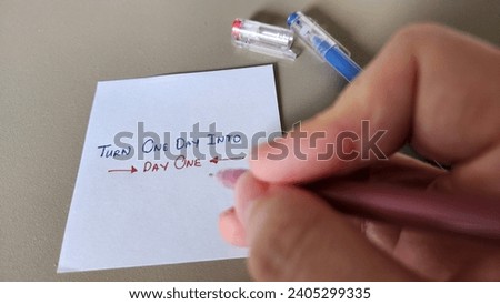 Turn one day into day one. Stop procrastinating concept Royalty-Free Stock Photo #2405299335