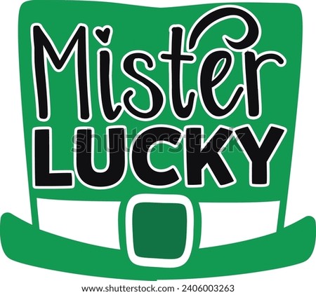 Mister Lucky ,Best Unique Designs