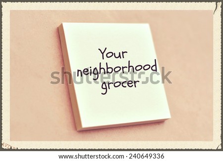 Text your neighborhood grocer on the short note texture background