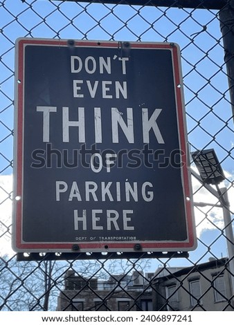 Don’t even think of parking here