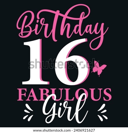 Birthday (16th) fabulous girl. Sweet Sixteen (16th) Birthday teenage girl year anniversary. Princess Queen. Toppers for birthday cake. Number 16. Good for cake toppers.
