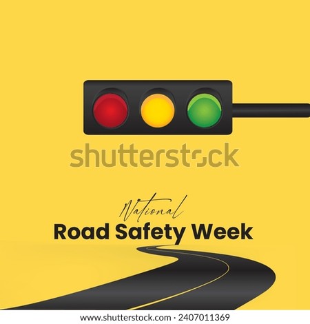 Vector illustration National Road Safety Week. Traffic Light Pole. Safety driving concept. Safety first word on yellow road sign Royalty-Free Stock Photo #2407011369