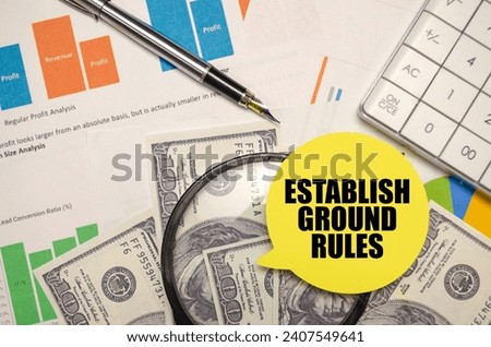 ESTABLISH GROUND RULES on yellow sticker with pen and calculator