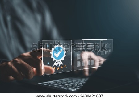 Digital guarantee Checkmark, Business quality checking, and Standard assurance. Standardization certification. Hand touch check the correct icon for compliance with regulations services and standards. Royalty-Free Stock Photo #2408421807
