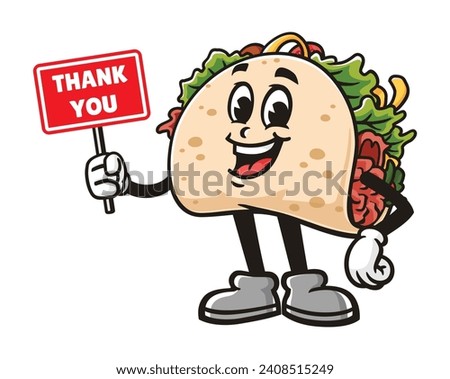 Taco with thank you sign board cartoon mascot illustration character vector clip art hand drawn