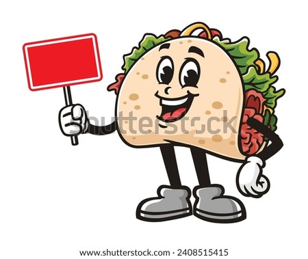 Taco with blank sign board cartoon mascot illustration character vector clip art hand drawn