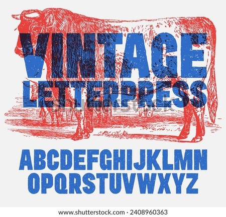 Vintage Letterpress Texture Font. Bold condensed font. Highly detailed individually textured characters Royalty-Free Stock Photo #2408960363