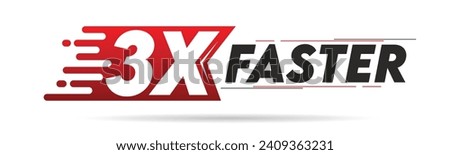 3X faster red and black letter isolated on a white background. Vector illustration. Royalty-Free Stock Photo #2409363231