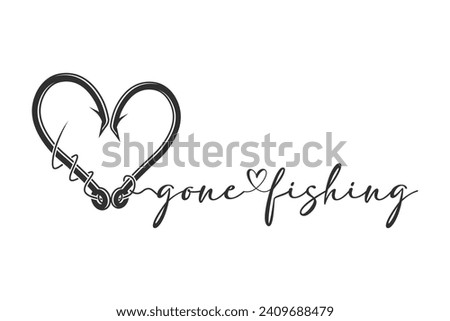 Heart-shaped Fishing Hook, Gone Fishing typography, Romantic Fishing Hook Design, Fisherman's Love, Heart Hook Design,  Gone Fishing, typography,