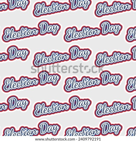 Vector Election Day Sticker Seamless Pattern Background
