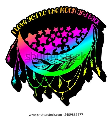 i love you to the moon and back valentines rainbow colorful bright vibrant graphic design