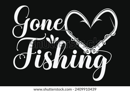 Gone Fishing Typography, Heart-shaped Fishing Hook, Romantic Fishing Hook Design, Fisherman's Love