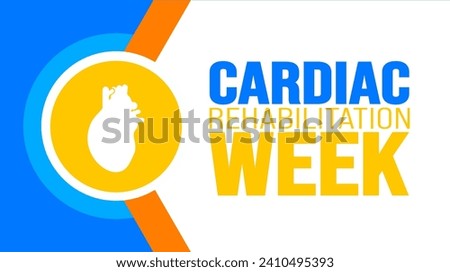 February is Cardiac Rehabilitation Week background template. Holiday concept. background, banner, placard, card, and poster design template with text inscription and standard color. vector Royalty-Free Stock Photo #2410495393