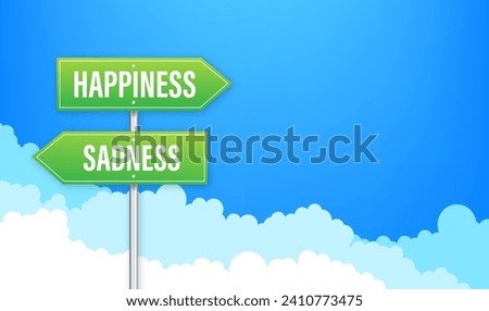 Happiness and Sadness Directional Signs Vector Illustration Concept on Sky Background