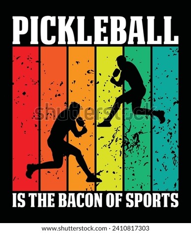 "Pickleball is the bacon of sports" EPS Quotes Vector File