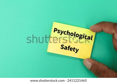 colored paper with the word Psychological Safety. the concept of mental health Royalty-Free Stock Photo #2411221465