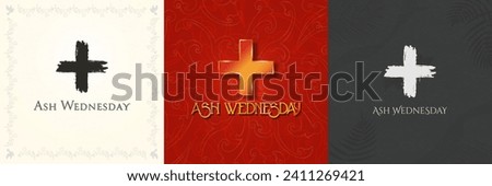Set of Ash Wednesday Greeting Card Posters. Black and white cross made from ash on simple colored backgrounds. Golden red and gold Cross with elegant ash Wednesday typographic design. Vector. Eps 10. Royalty-Free Stock Photo #2411269421